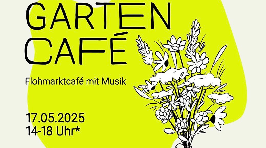 Flyer Gartencafé mit Flohmarkt