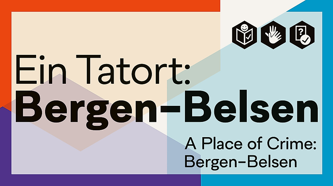 Ausstellung "Ein Tatort: Bergen-Belsen"