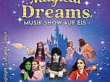 Magical Dreams – Musik-Show auf Eis
