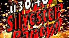 Ü30/40 Silvester-Party