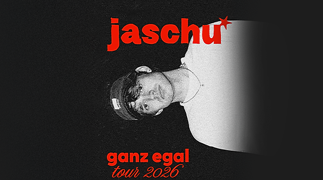 jaschu - ganz egal tour 2026
