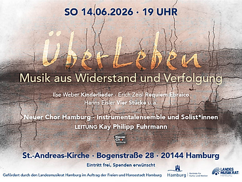 Überleben Chorkonzert Neuer Chor Hamburg 2026Juni14