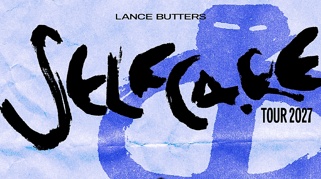 LANCE BUTTERS - Selfcare Tour 2027