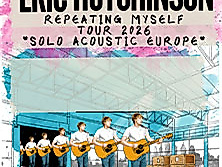Eric Hutchinson - Repeating Myself Tour 2026 - Solo Acoustic Europe