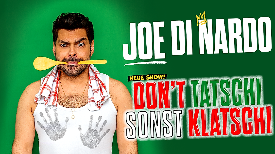 Joe di Nardo - DON'T TATSCHI SONST KLATSCHI