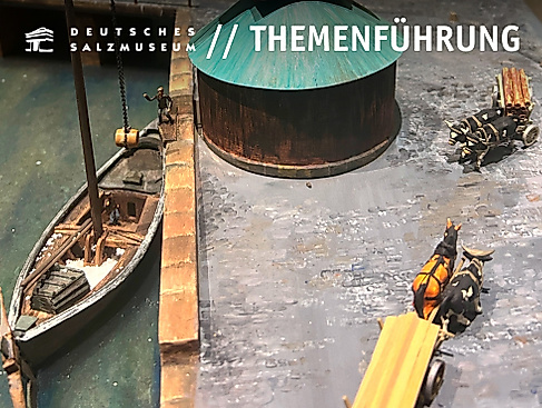 Themenführung im Deutschen Salzmuseum