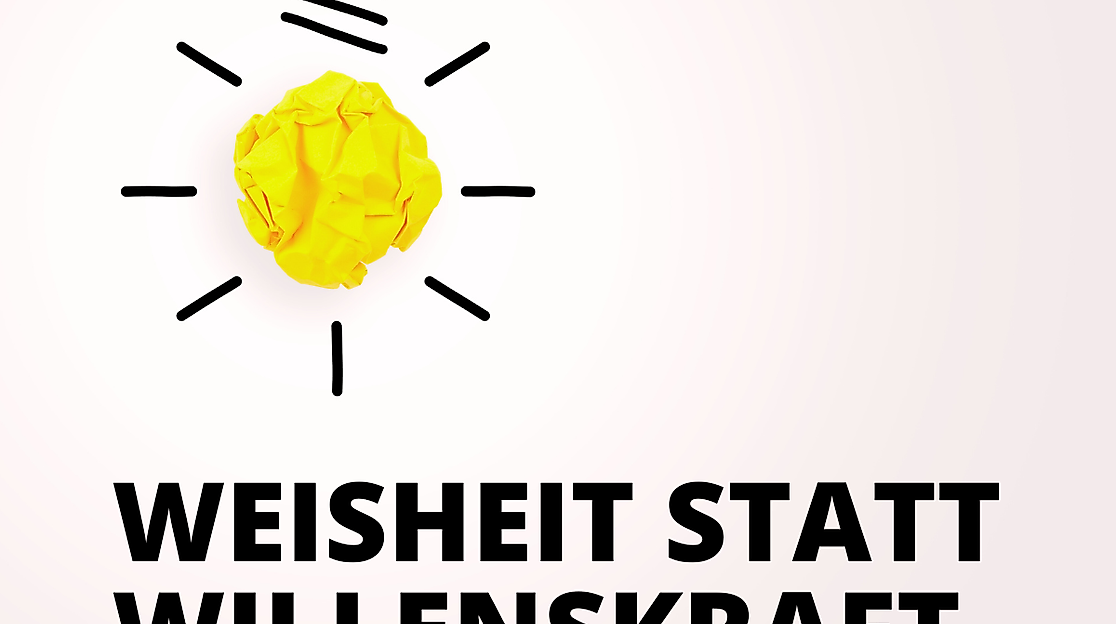 HH TOURISMUS Weisheit statt Willenskraft