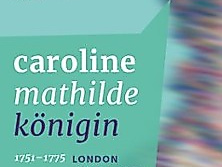 Königliche Kurzreise nach London | Caroline Mathildes Kindheit in Kew