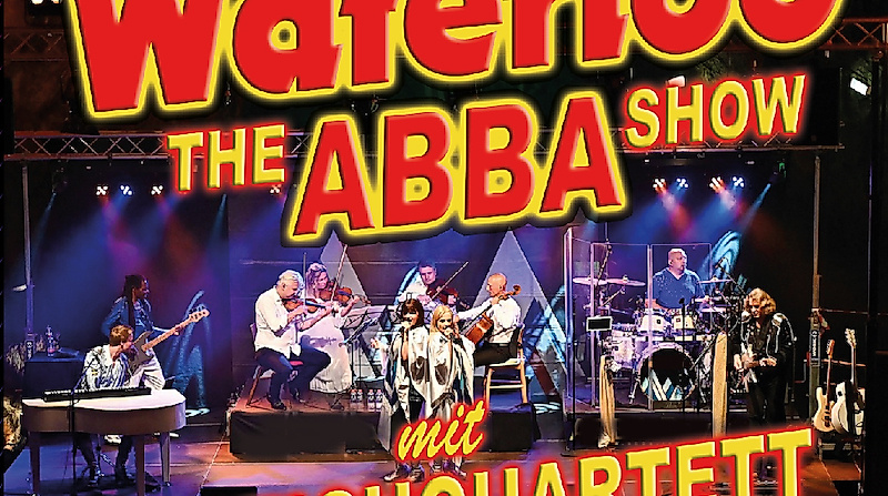 Waterloo - The Abba Show - 4 SWEDES & Streichquartett