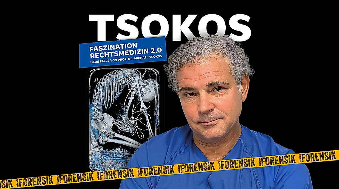 Michael Tsokos | Phänomen Forensik - Faszination Rechtsmedizin 2.0