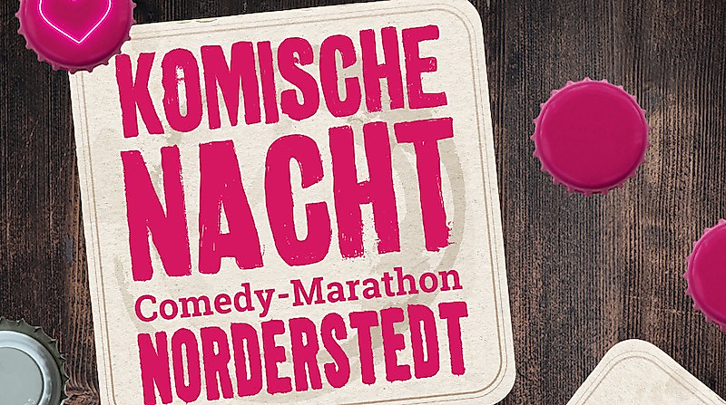 3. KOMISCHE NACHT NORDERSTEDT