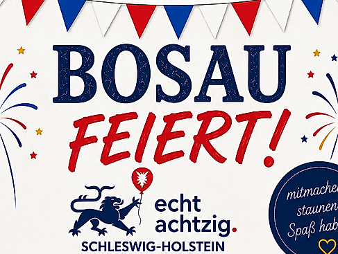 Bosau feiert! Sommer- und Dorffest