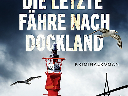 Lesung - Tatort Hafen. Die letzte Fähre nach Dockland