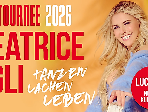LUCKY DIP - BEATRICE EGLI: Tanzen - Lachen - Leben | Die Tournee 2026