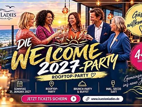 Wenn das kein Grund für eine MEGA-PARTY ist! Unser Verein KÜSTENLADIES Scharbeutz e.V. feiert seine Erfolgsgeschichte – und lädt euch alle ein, mit uns anzustoßen! Freut euch auf eine fantastische WELCOME 2027 Rooftop-Party mit lieben Menschen, ausgelassener Stimmung, einem kulinarischen Verwöhnprogramm und natürlich Secco satt!