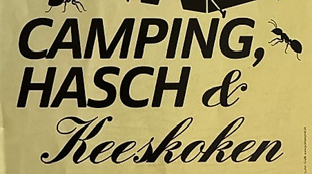 Camping, Hasch un Keeskoken - plattdeutsches Theaterstück