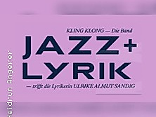 Ulrike Almut Sandig feat. Kling Klong - Jazz + Lyrik