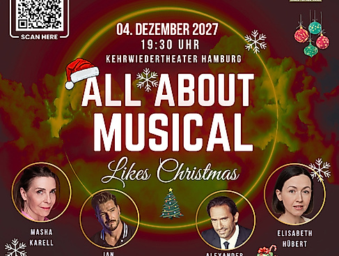 All About Musical - Likes Christmas - mit Jan Ammann, Masha Karell, Alexander Di Capri und Elisabeth Hübert
