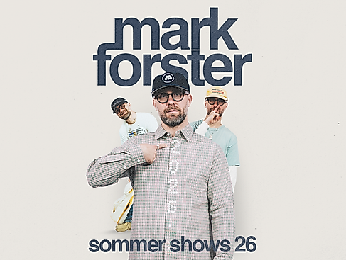 Mark Forster - Sommer Shows 2026