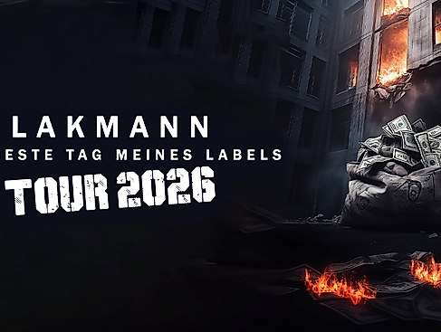 Lakmann - Der beste Tag meines Labels Tour 2026