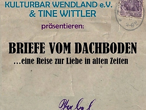 BRIEFE VOM DACHBODEN - …eine Reise zur Liebe in alten Zeiten