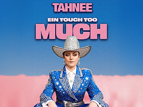 TAHNEE - EIN TOUCH TOO MUCH