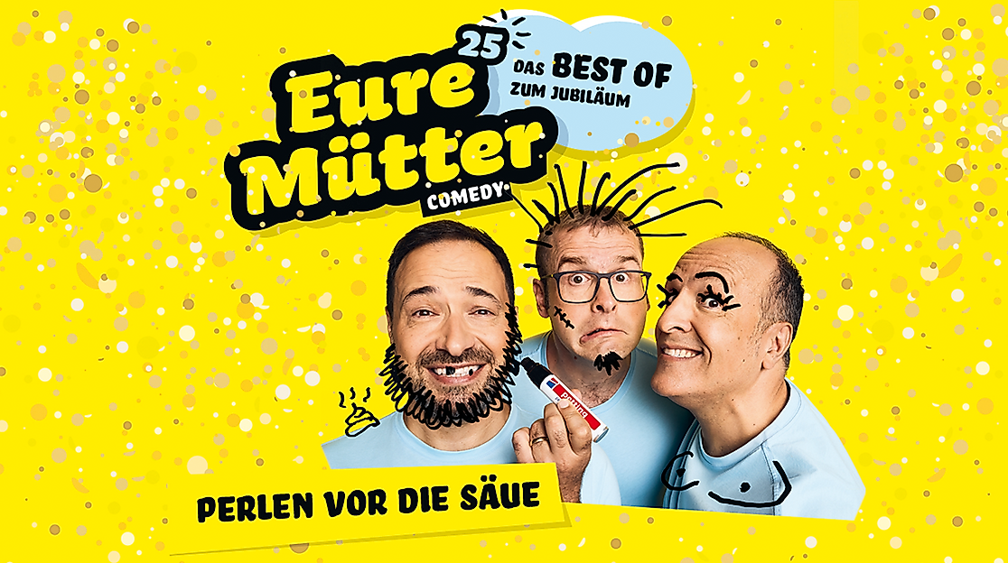 Eure Mütter - Perlen vor die Säue - Das Best Of zum Jubiläum