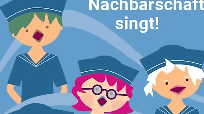 Ahoi –  Nachbarschaft singt!