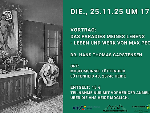 Vortrag: Das Paradies meines Lebens - Leben und Werk von Max Pechstein