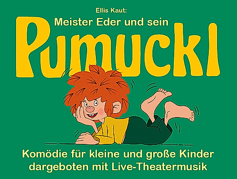 PUMUCKL - Komödie mit Live-Theatermusik