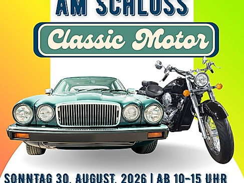 Classic Motor, Augusttreffen am Schloss