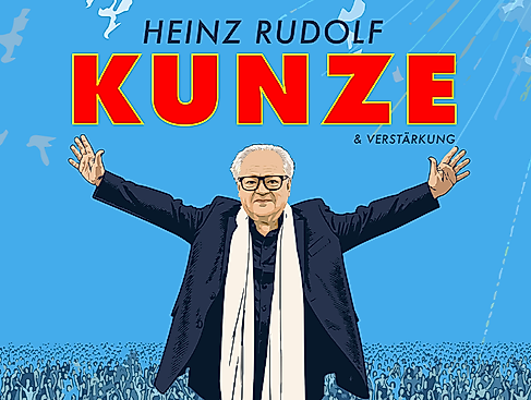 Heinz Rudolf Kunze & Verstärkung - Hits Hits Hits Sommertour 2027