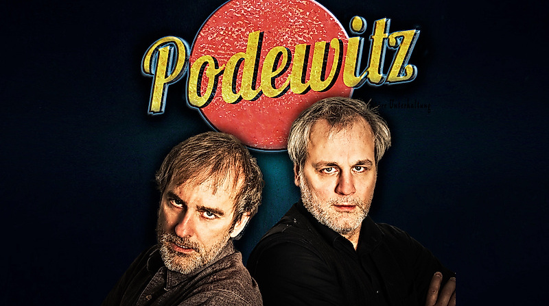 Podewitz - „SOWAS KOMMT VON SOFAS“ - Der deutsche Meister im Drumrumreden und sein unmusikalischer Bruder präsentieren ein neues Programm: