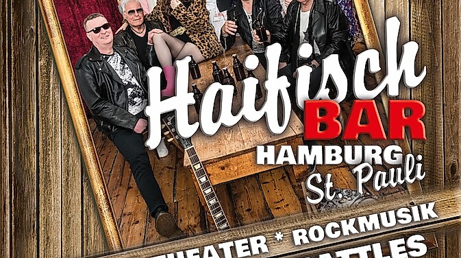 Mord in der Haifischbar St Pauli - Theater in 2 Teilen, Musik von The Rattles