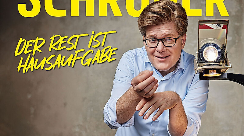 Herr Schröder - Der Rest ist Hausaufgabe