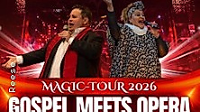 Gospel meets Opera / Magic-Tour 2026