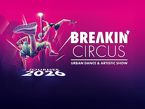 Breakin' Circus - Urban Dance & Artistic Show
