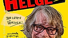 Helge Schneider - Der letzte Versuch! - Helges erste großartige Abschiedstournee