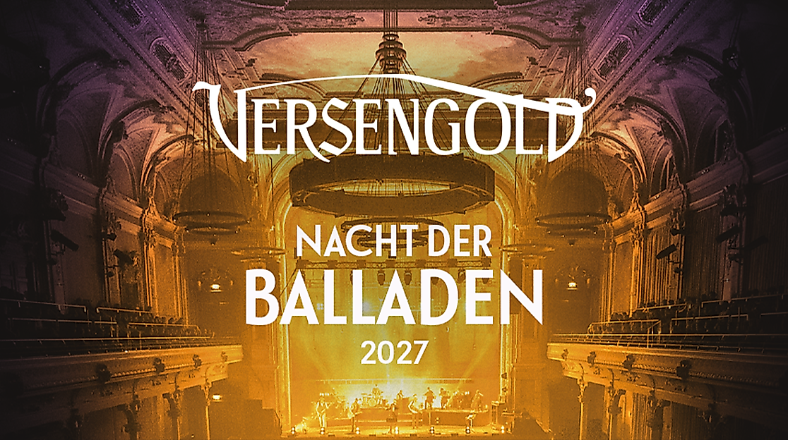 Versengold - Nacht der Balladen 2027
