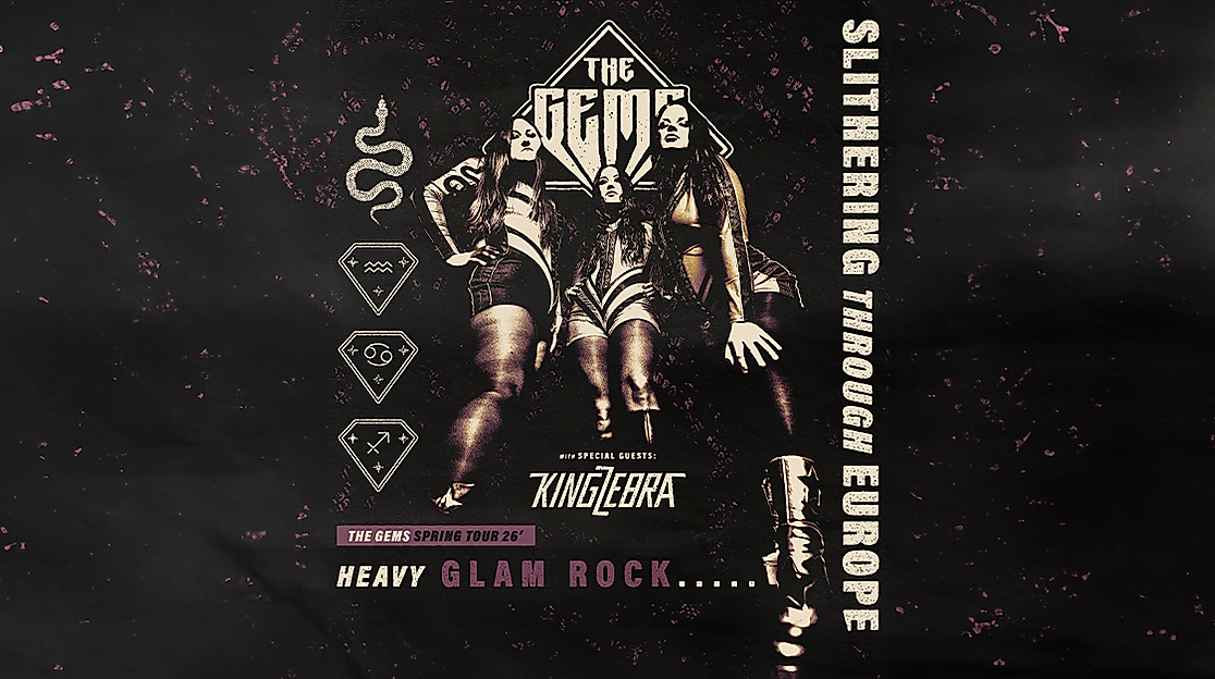 The Gems - Slithering Through Europe 2026 + Support: King Zebra & Mia Karlsson