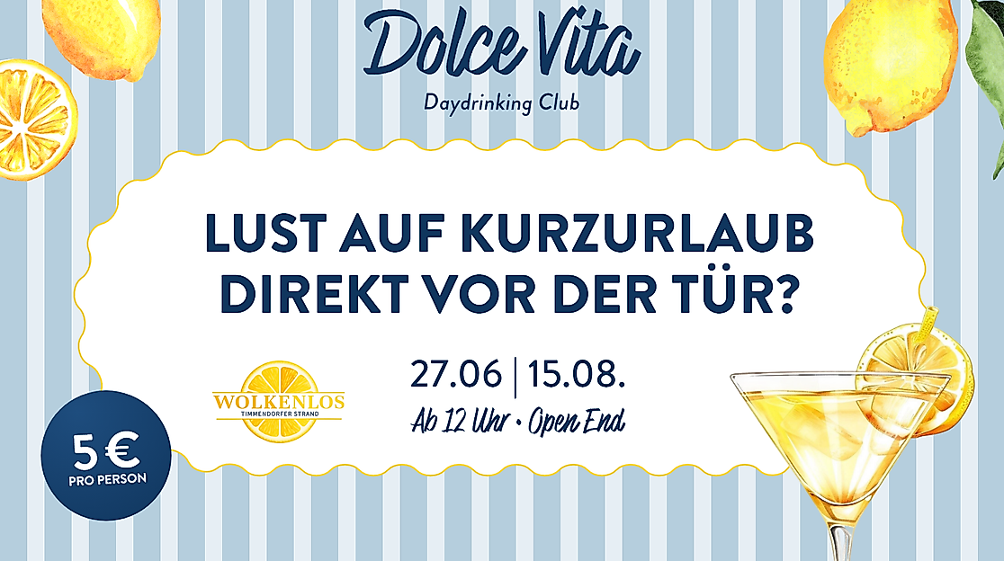 Dolce Vita Wolkenlos