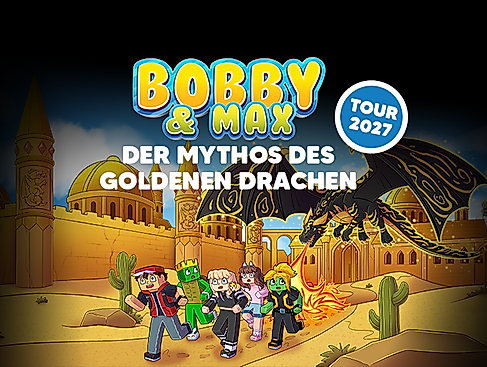 Bobby & Max: Der Mythos des goldenen Drachen - Live Hörspiel