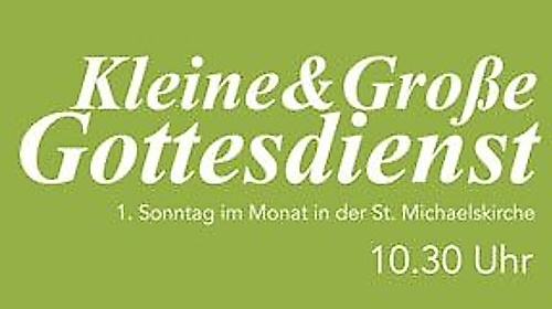 Gottesdienst für Kleine & Große