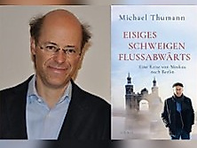 Michael Thumann - Eisiges Schweigen flussabwärts