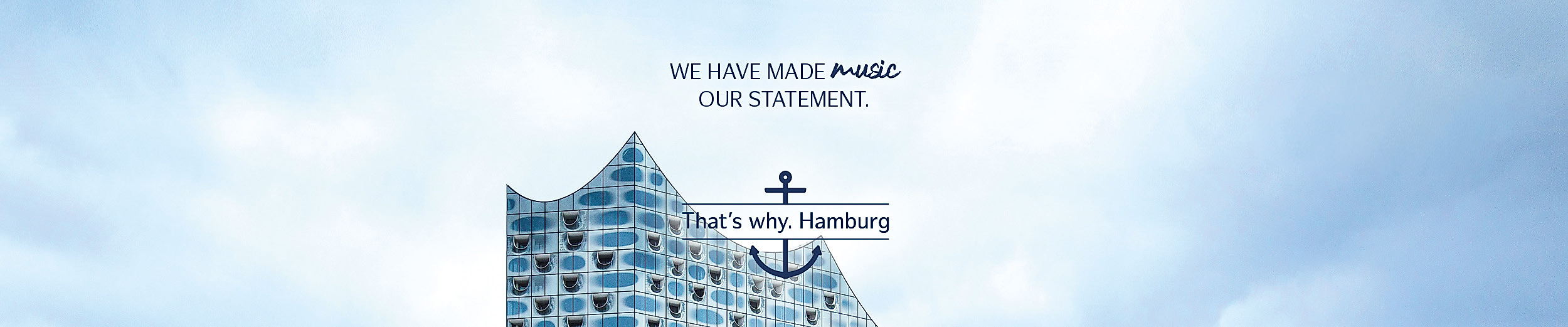 Dach Elbphilharmonie Hamburg: We have made music our statement - That's why. Hamburg