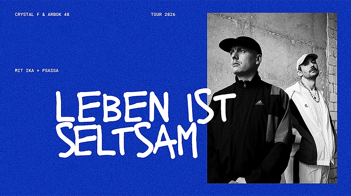 Crystal F & Arbok 48 - Leben ist seltsam Tour 2026