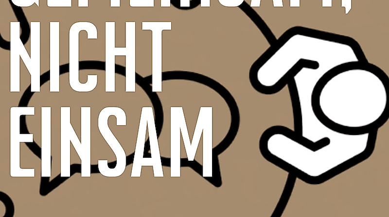 GEMEINSAM, NICHT EINSAM – Roundtable der Gemeinnützigen - GEMEINSAM, NICHT EINSAM – Roundtable der Gemeinnützigen