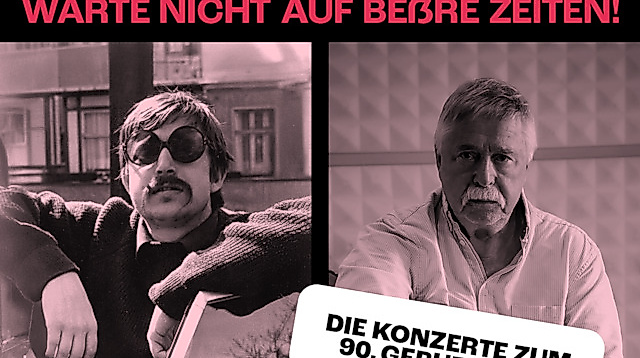 Wolf Biermann & Freunde - „Warte nicht auf beßre Zeiten – Die Jubiläumskonzerte zum 90. Geburtstag“