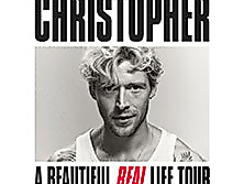 Christopher - A Beautiful Real Life Tour