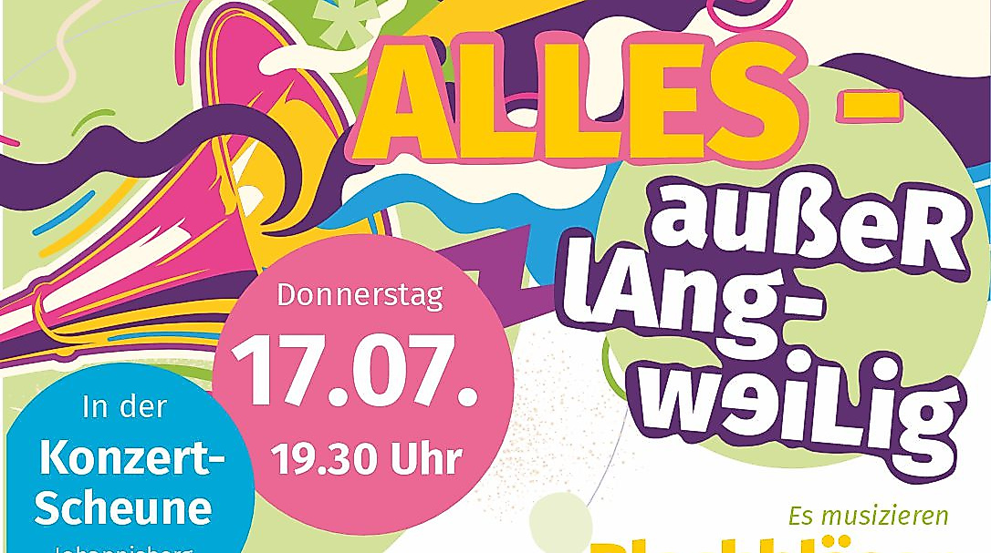 ALLES - außer langweilig 17.07.2025 19:30 Uhr Johannisberg/Fehmarn